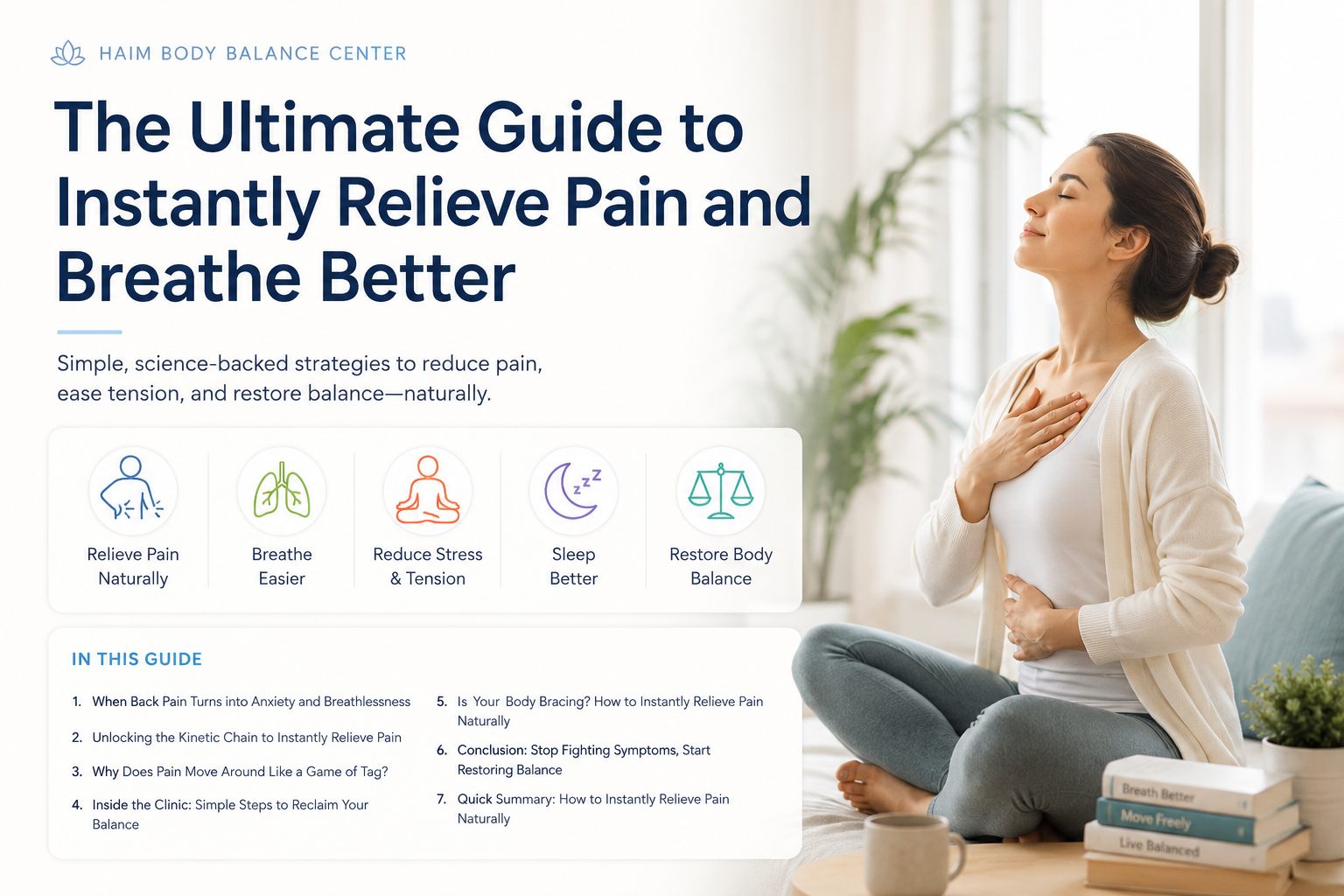 The Ultimate Guide to Instantly Relieve Pain and Breathe Better